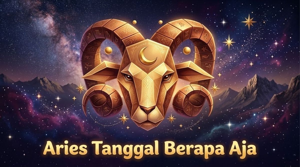 Aries Tanggal Berapa Aja Zodiak Aries Sampai Berapa